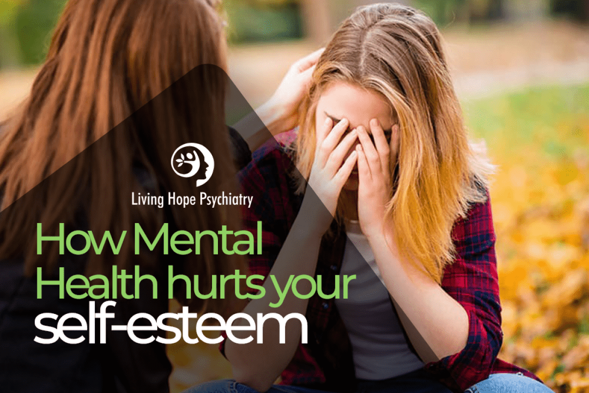 How Mental Health Hurts Your Self-esteem